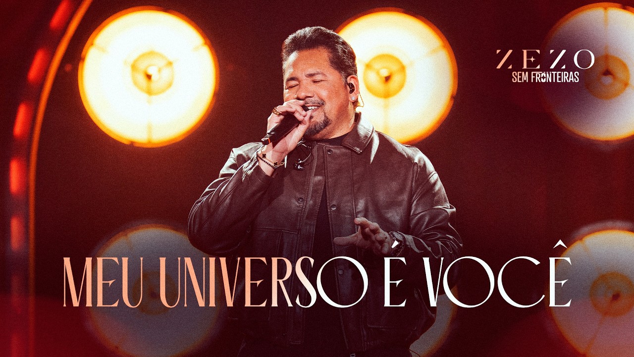MEU UNIVERSO &Eacute; VOC&Ecirc; - Zezo (DVD Sem Fronteiras)