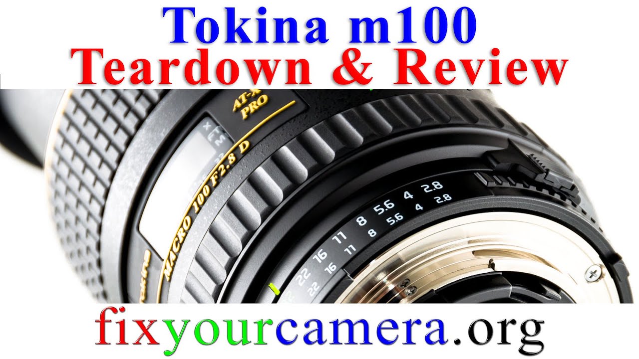 Is Tokina 100mm f2.8 macro lens worth it? TEARDOWN & Review