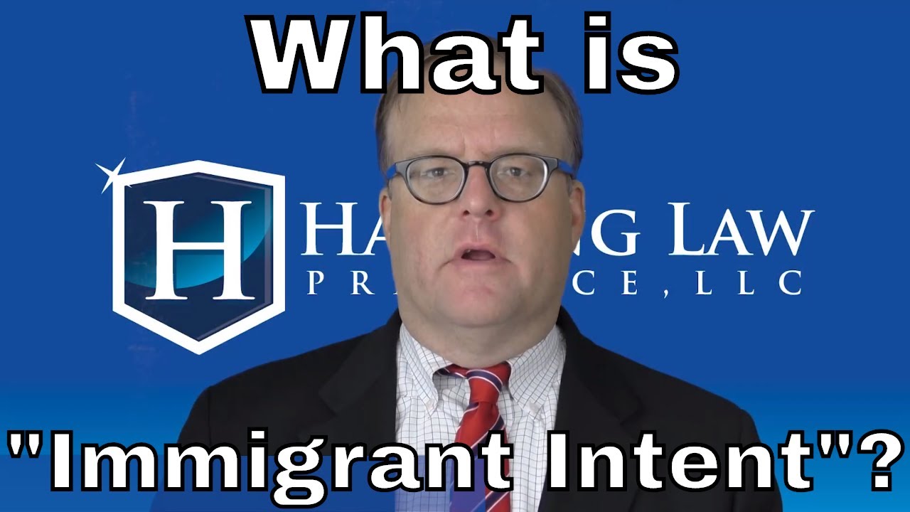What is Immigrant Intent