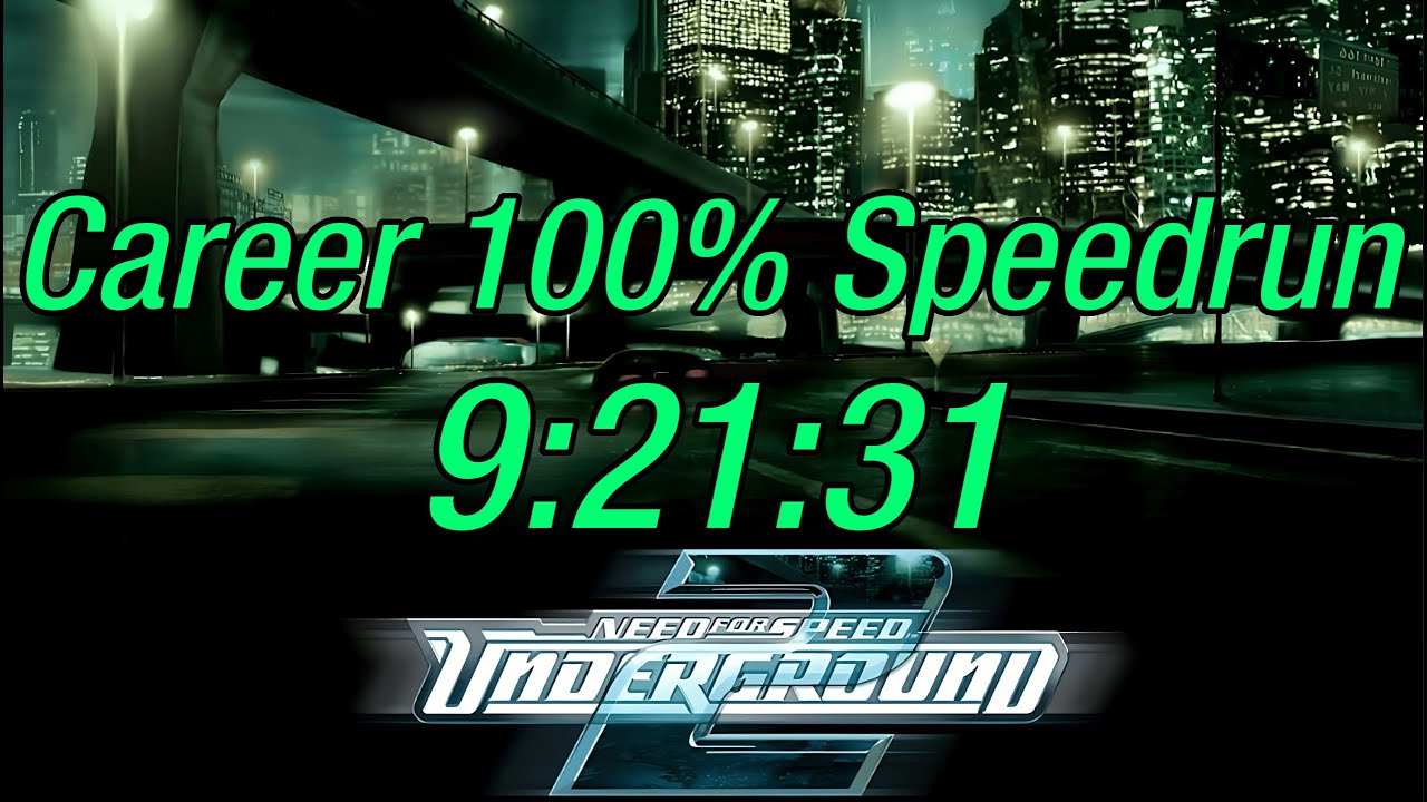 [World Record] Need for Speed: Underground 2 Career 100% Speedrun in  