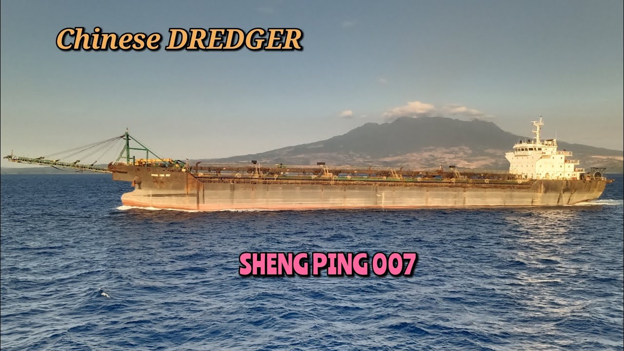 DREDGER SHENG PING 007 Chinese Dredger, Mo-overtake nalang modikit pag maayo