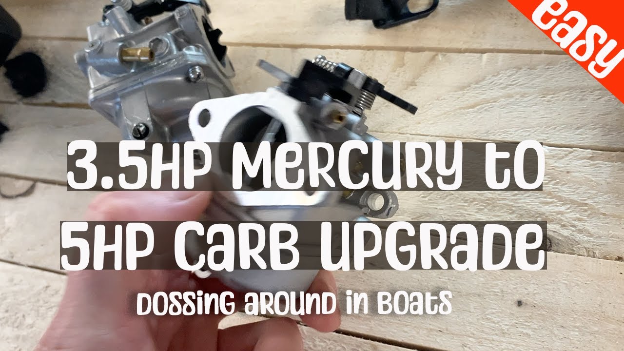 3.5hp Mercury Carburetor Upgrade