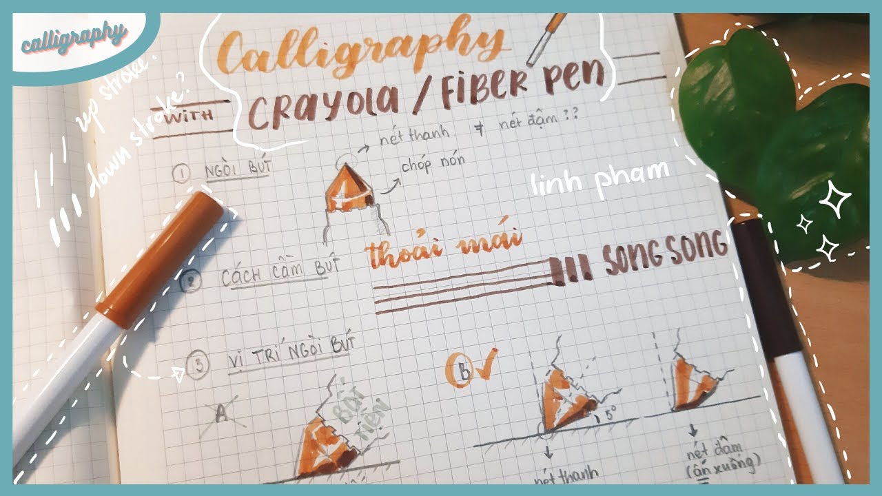 Viết thư pháp hiện đại bằng bút fiber pens/crayola | 2021