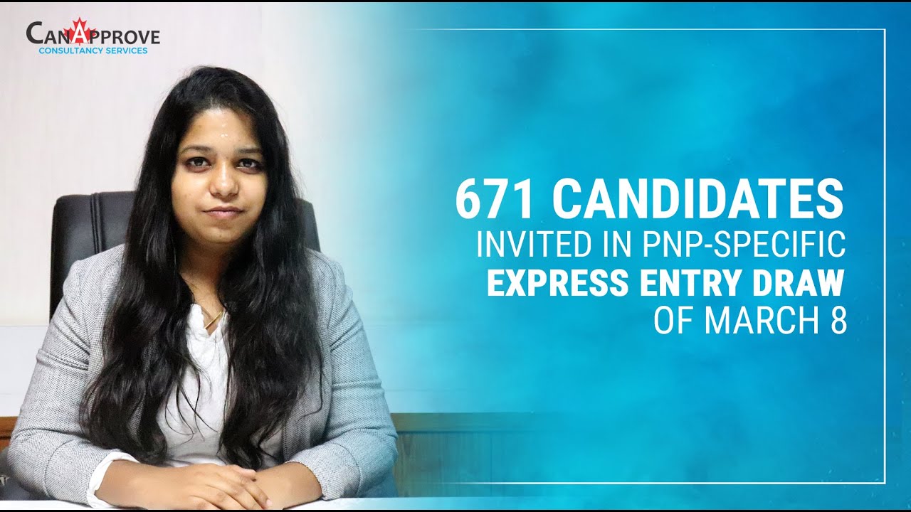 671 candidates invited in PNP-specific Express Entry draw of March 8 | Express Entry Draw 177