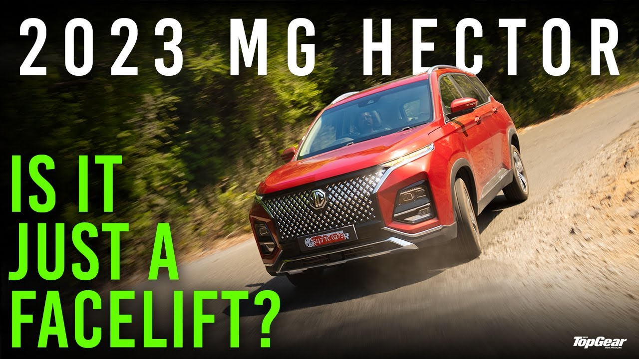 2023 MG Hector | Is it just a Facelift ?