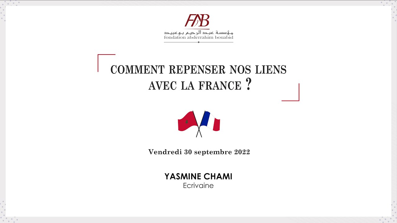 3/8 – Y. Chami I Les liens Maroc-France