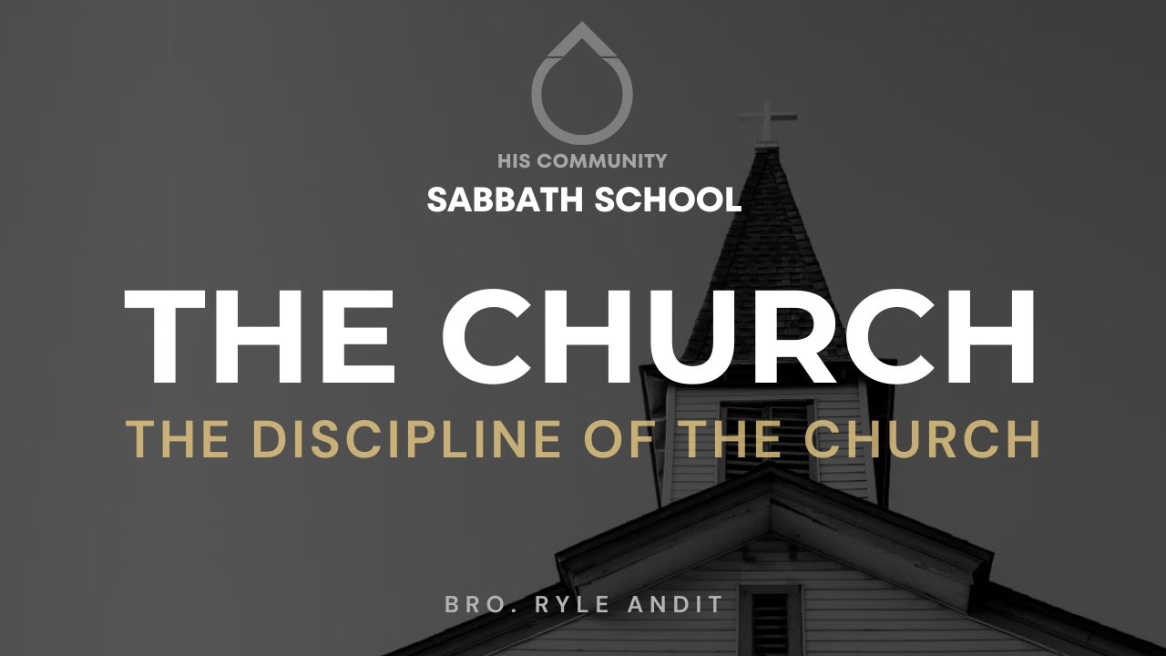 The Discipline of the Church Part 2