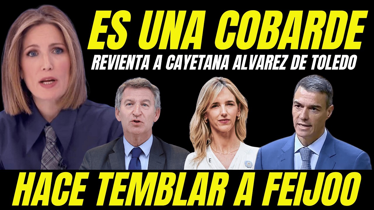 SILVIA INTXAURRONDO LLAMA COBARDE A CAYETANA &Aacute;LV DE TOLEDO Y A FEIJ&Oacute;O 