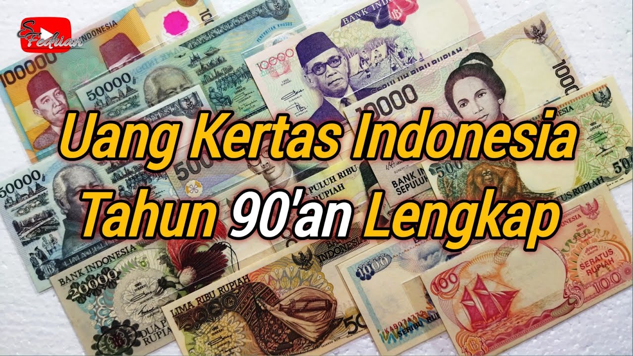 Mengenal Koleksi Uang Kuno Indonesia Tahun 90an Lengkap || Uang  Kertas Indonesia