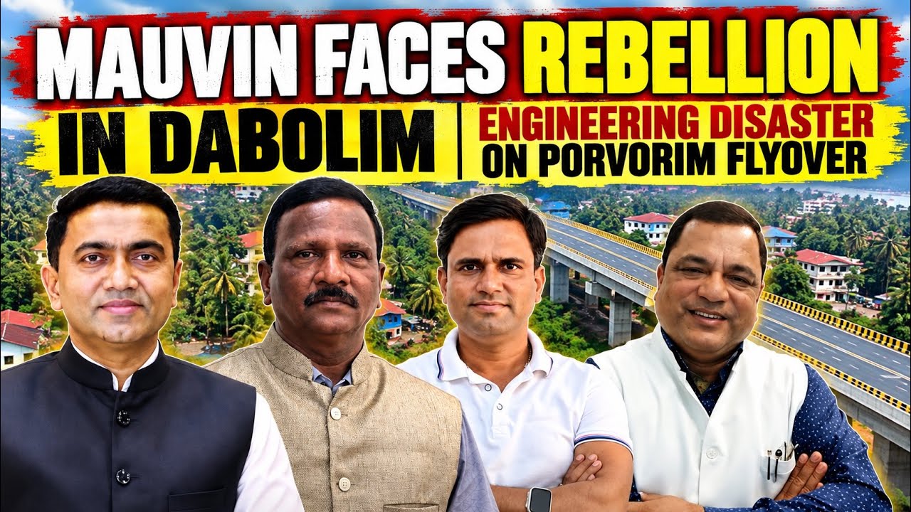 Mauvin Faces Rebellion In Dabolim | Engineering Disaster On Porvorim Flyover | Goa | @NizGoa 