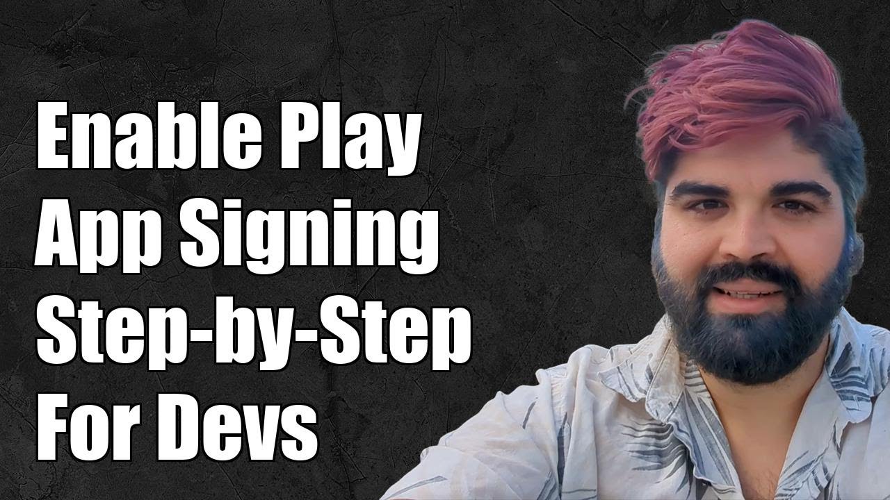 How to Enable Google Play App Signing: Step-by-Step Guide for Developers