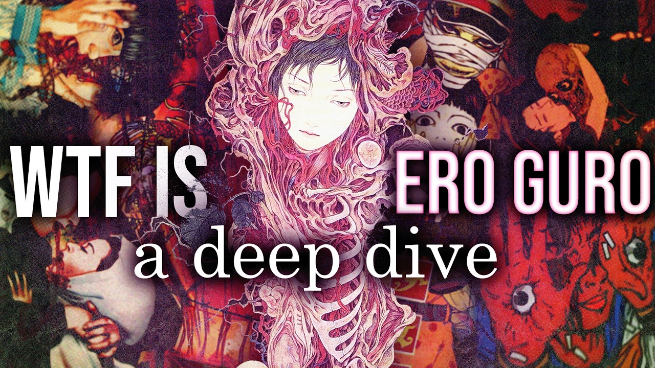Deep Dive Into Ero Guro Nansensu