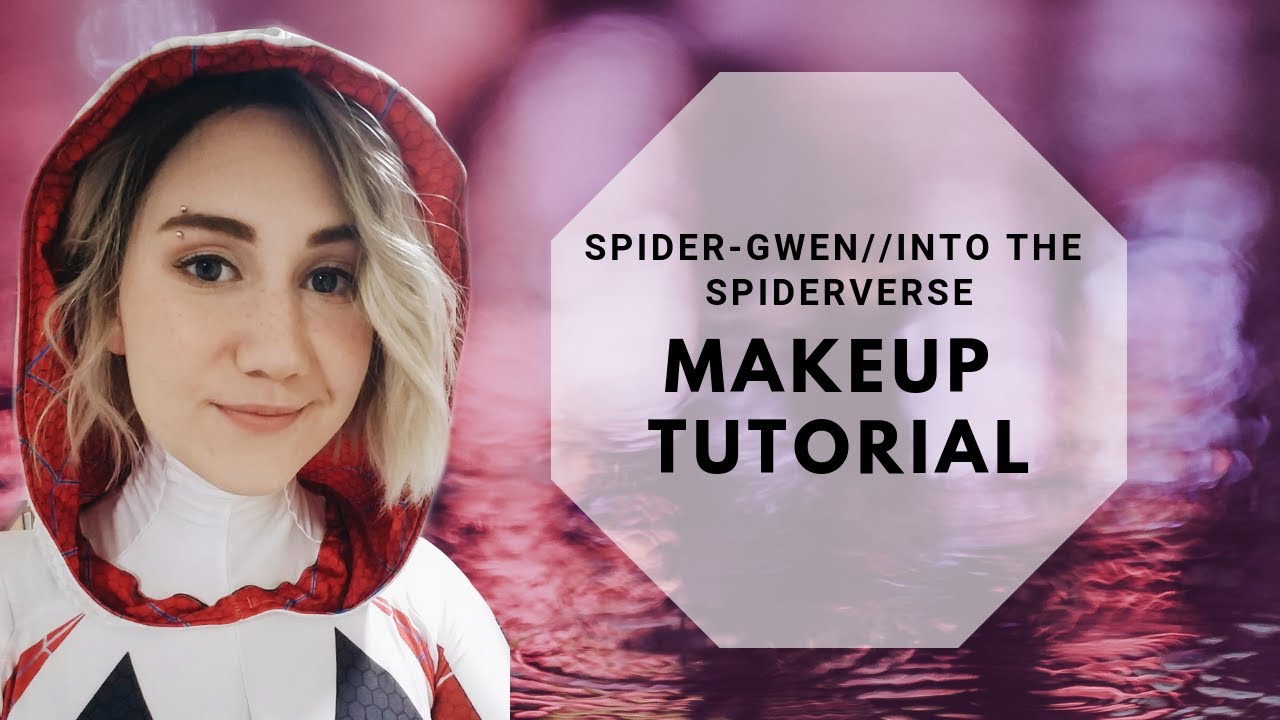 Spider-Gwen Makeup Tutorial//Into The SpiderVerse