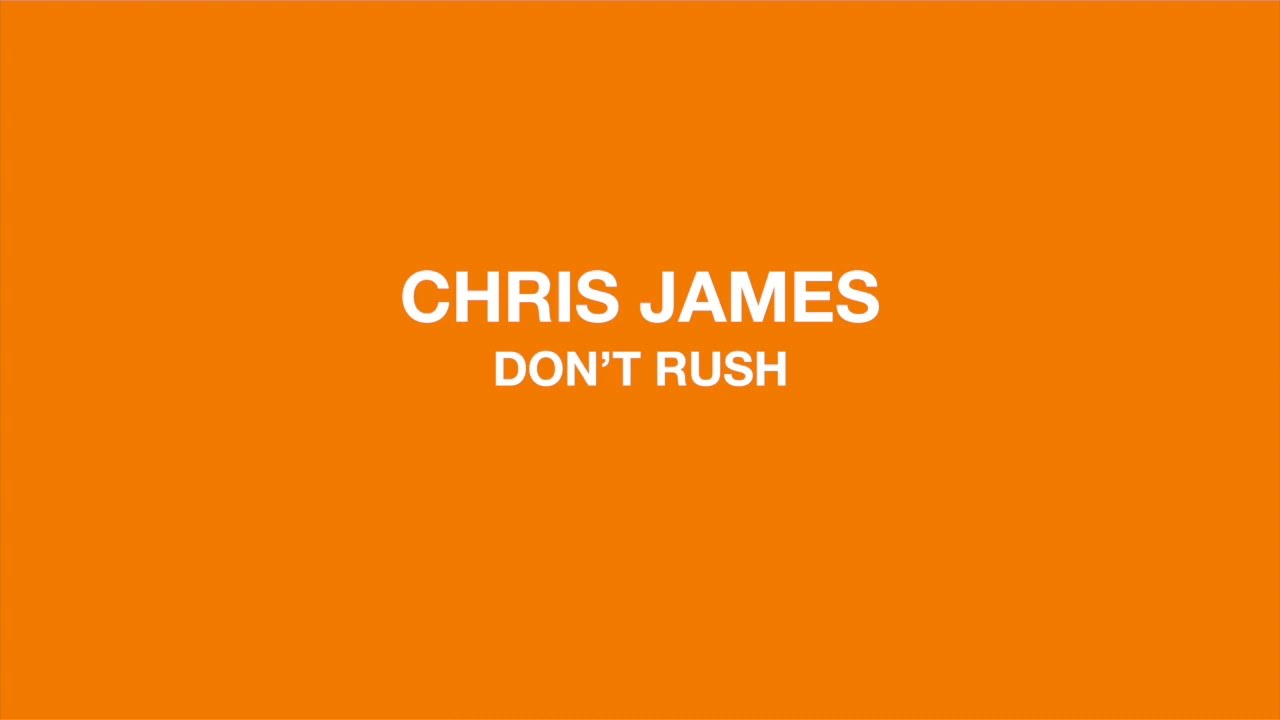 Chris James Don't Rush (Instrumental / Karaoke Cover)