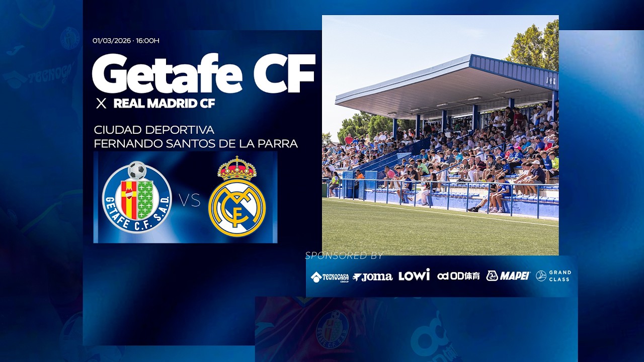 Getafe CF Juvenil 'A' vs Real Madrid CF