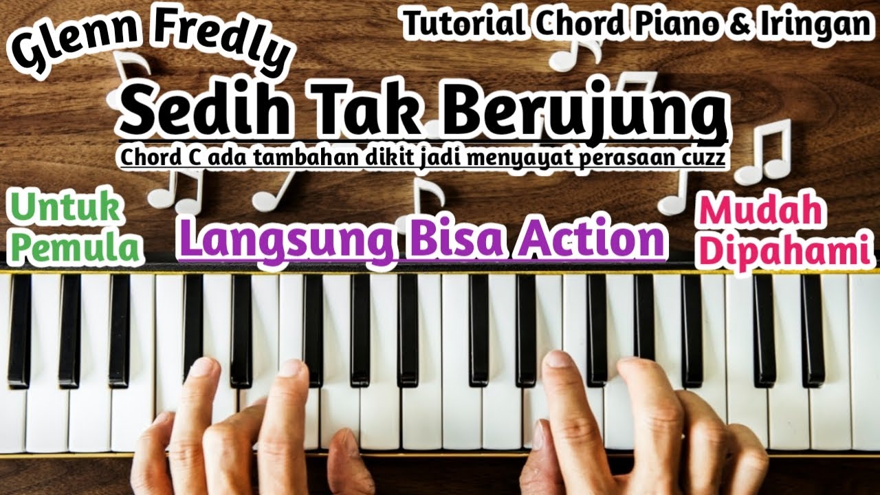 Chord Piano Glenn Fredly Sedih Tak Berujung