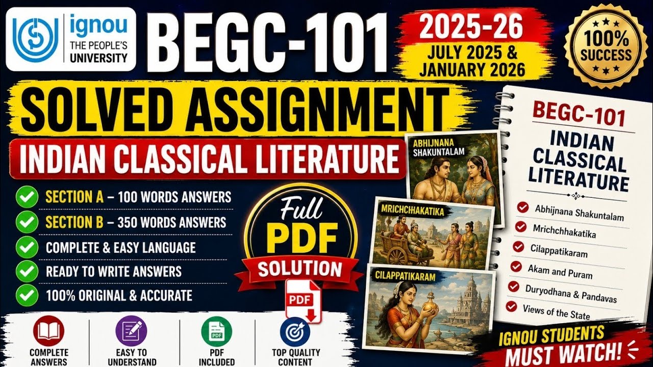 BEGC-101 Solved Assignment 2025-26 | Indian Classical Literature | July 2025 & Jan 2026