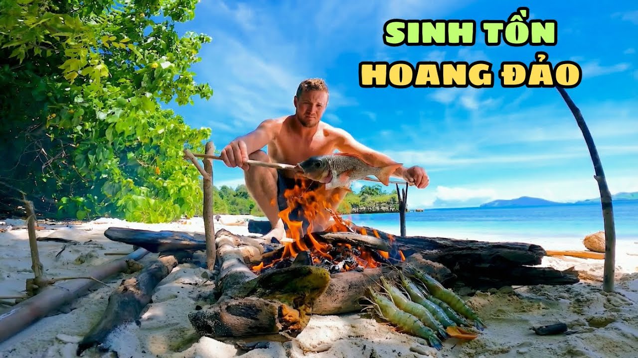 Một Mình Sinh Tồn Trên Đảo Hoang - Chế Giáo, Săn Cá Khủng & Tôm Hùm Chúa