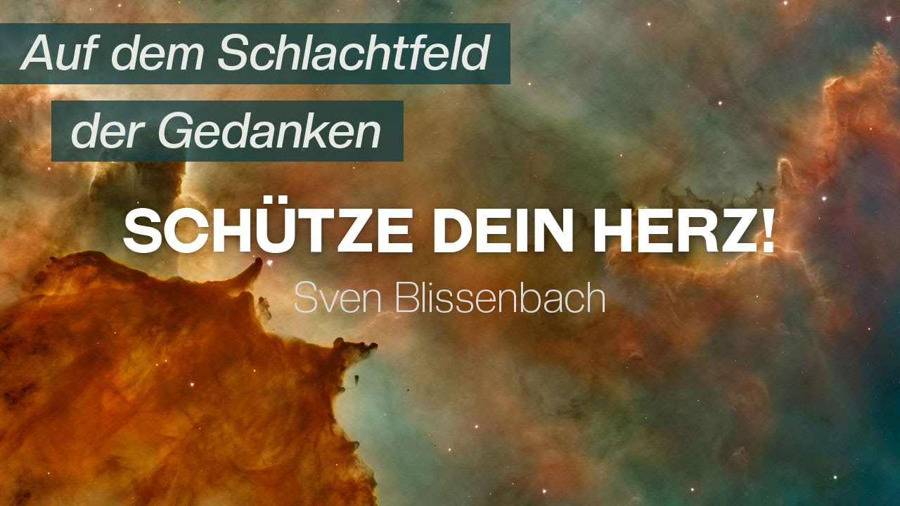 Schütze dein Herz!