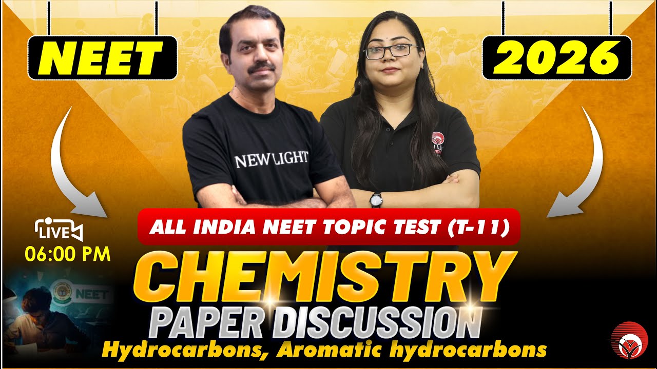 🔴LIVE NEET 2026 CHEMISTRY | PAPER DISCUSSION | ALL INDIA NEET TOPIC TEST (T-11) | NEW LIGHT NEET
