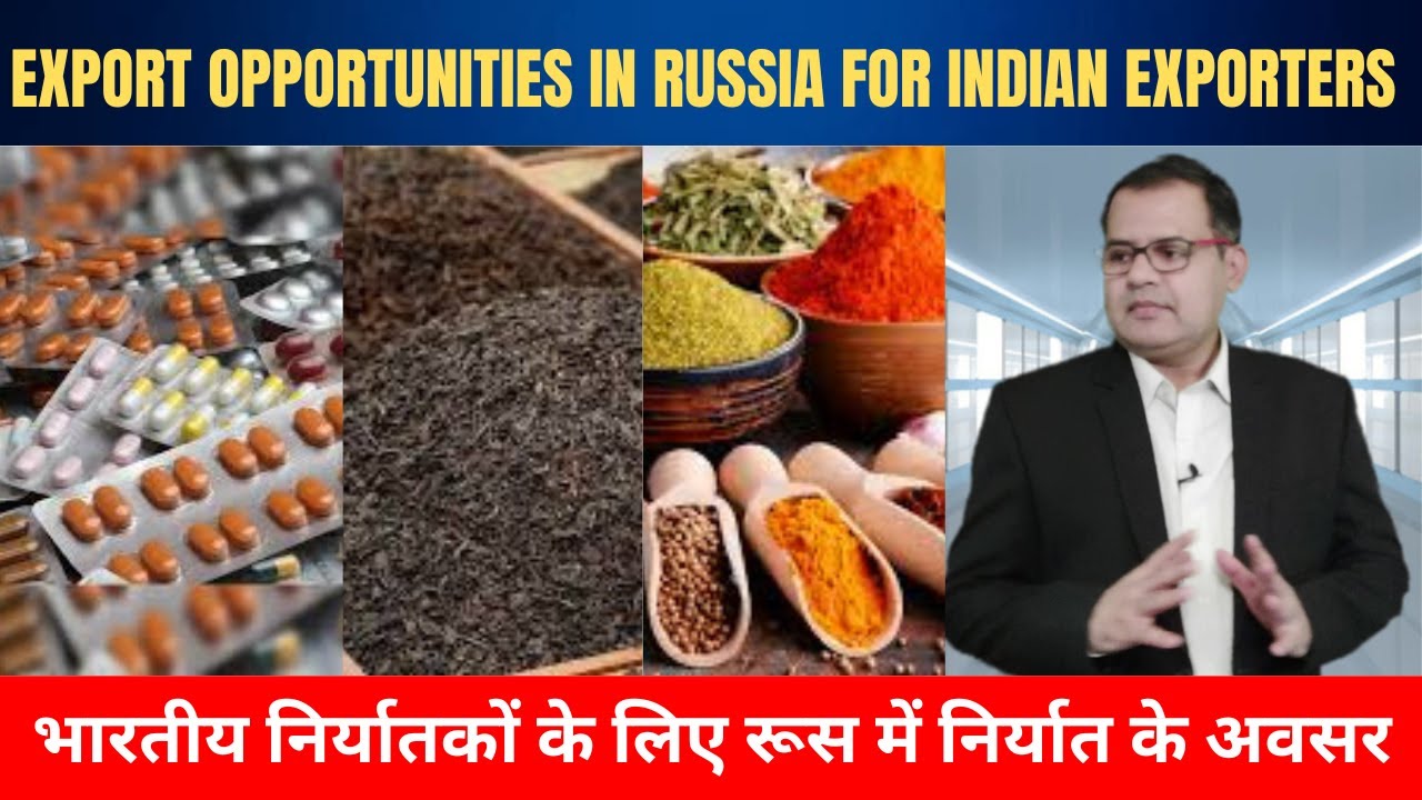 EXPORT OPPORTUNITIES IN RUSSIA | INDIA EXPORTS IMPORTS @TradeWagonInternational