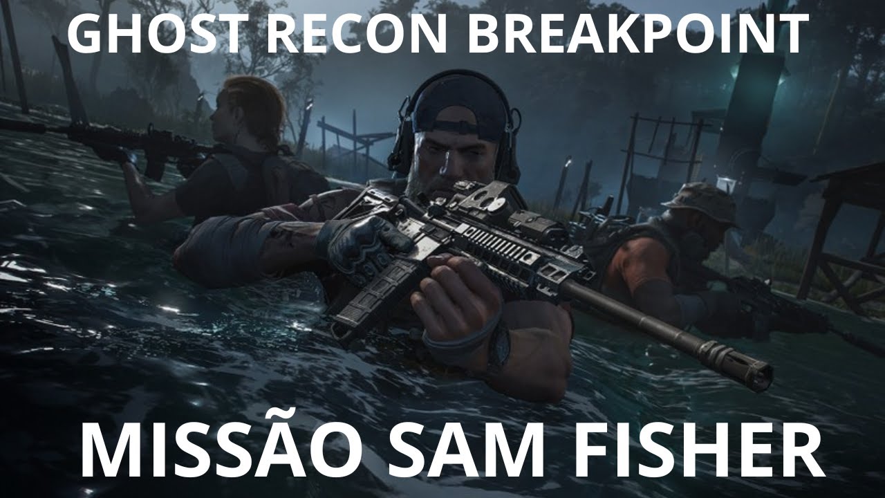 Ghost Recon Breakpoint | Missão Sam Fisher "PARTE 3"