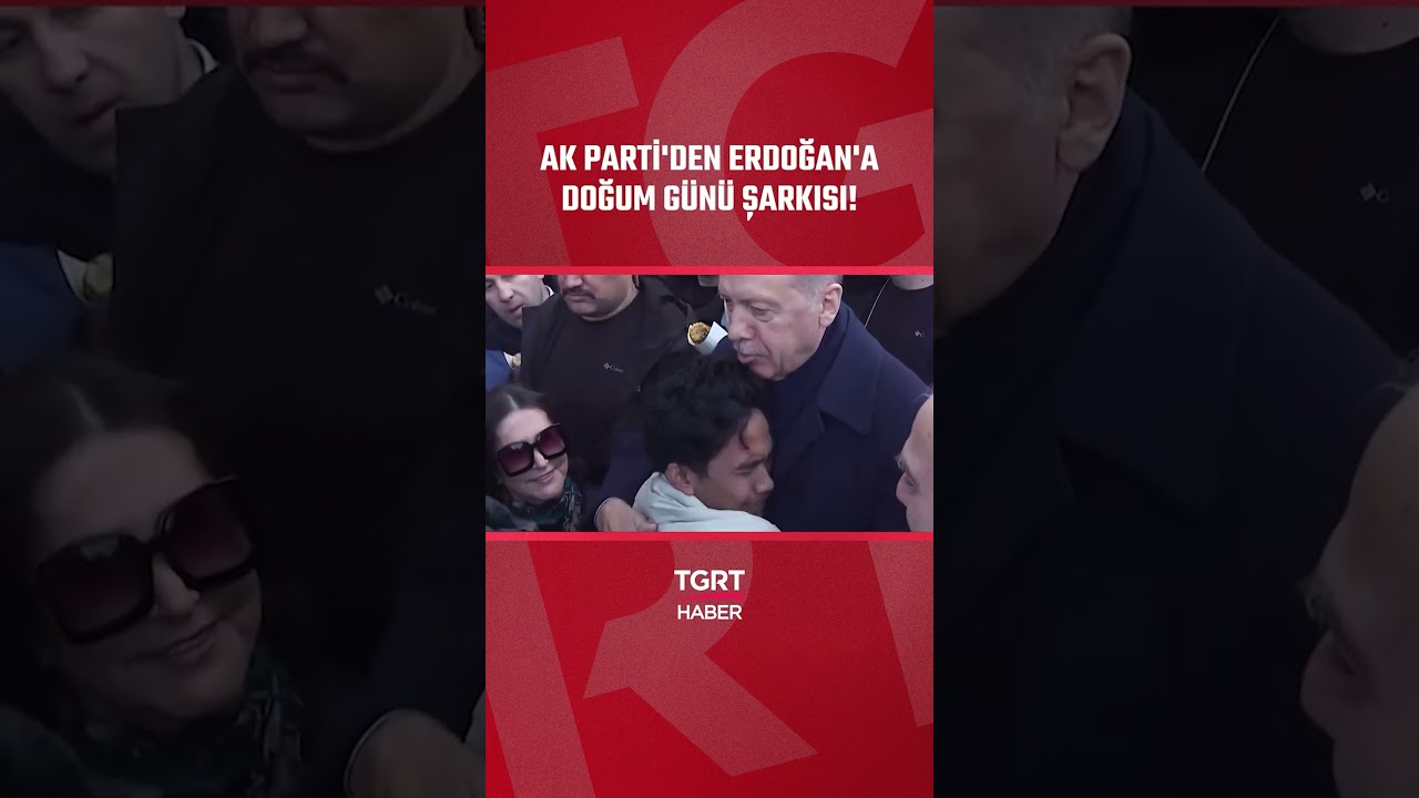 AK Parti'den Erdoğan'a Doğum G&uuml;n&uuml; Şarkısı! #shorts