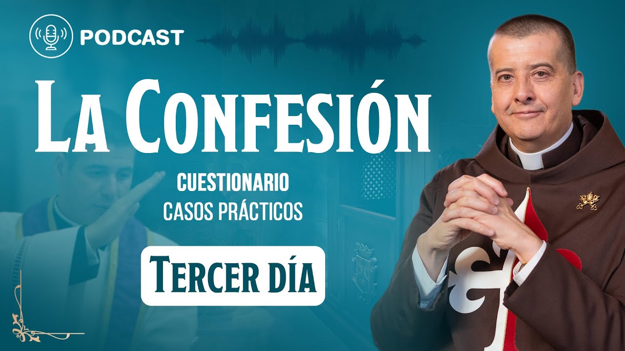Errores en la confesión - paso a paso I Tercer día I P. Pablo Beorlegui 