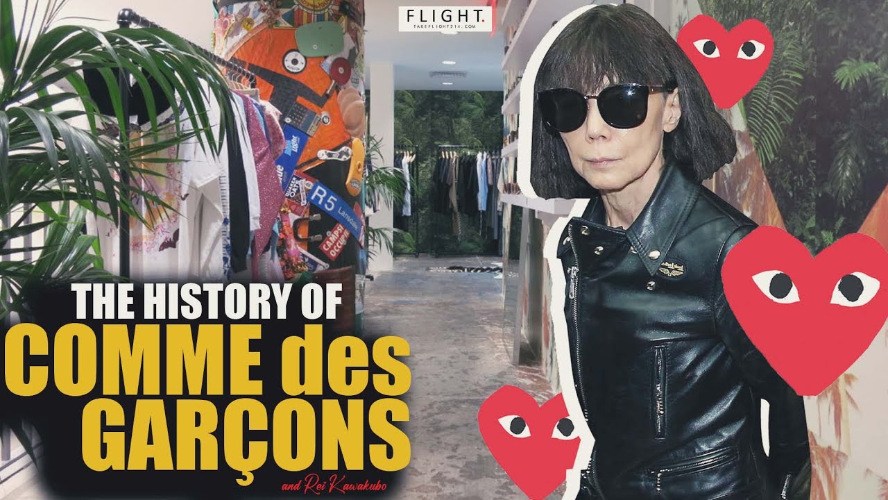 The History Of COMME des GARÇONS And Rei Kawakubo