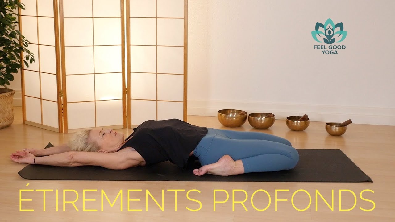 🧘 Cours de yoga - Etirement profond (25 min)