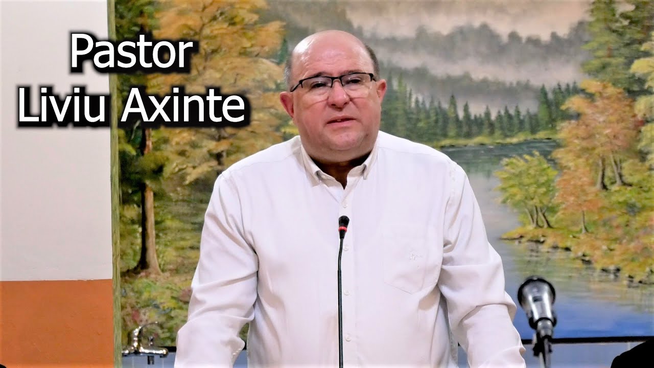 Biserica Penticostală GUGA  Mesajul Pastorului  LIVIU AXINTE