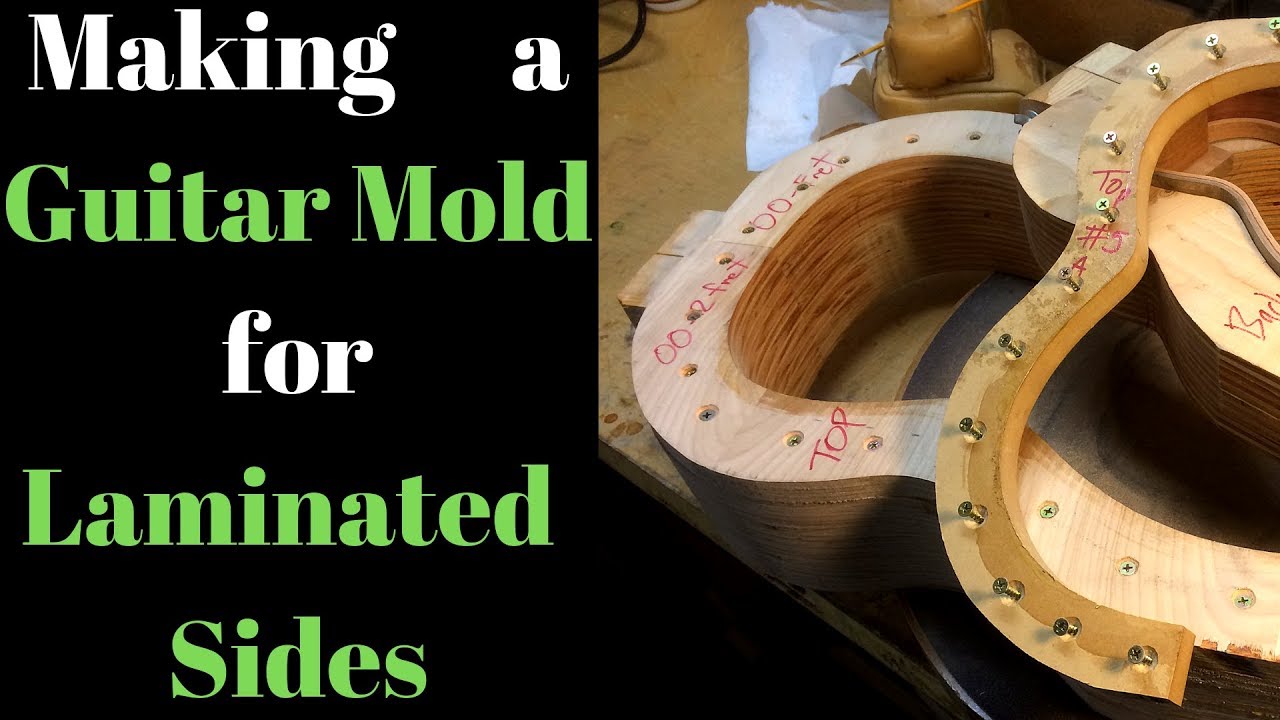 Making a guitar mold for laminated sides Beau Hannam Guitars and Ukuleles