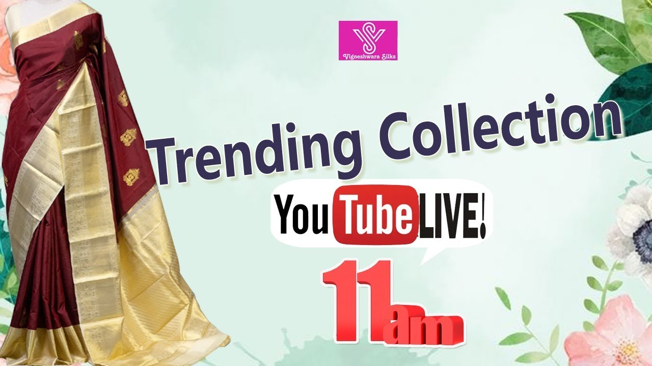 Vigneshwara Silks is live