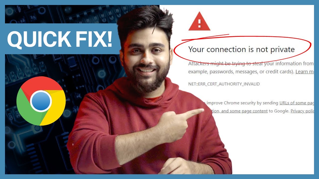 How to Fix &ldquo;Your Connection is Not Private&rdquo; in Chrome