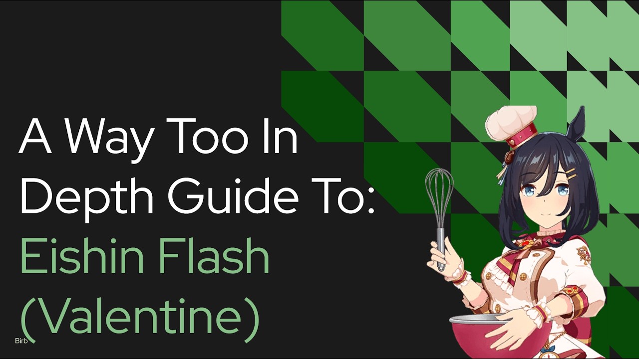 Eishin Flash (Valentine) (Character) -  In Depth Guide