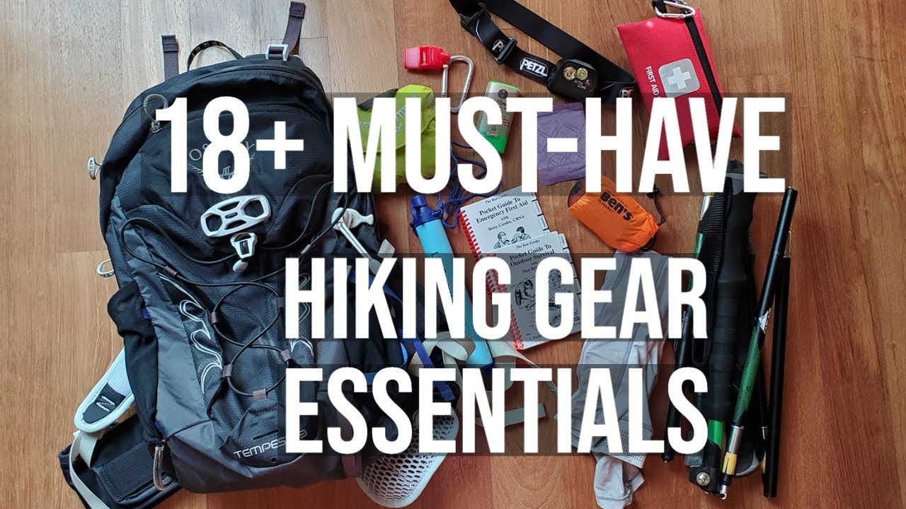 Best Hiking Gear - 18 Day Pack Essentials