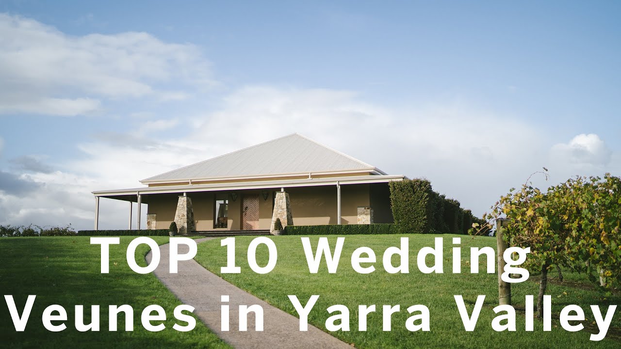 Yarra Valley Wedding Venues