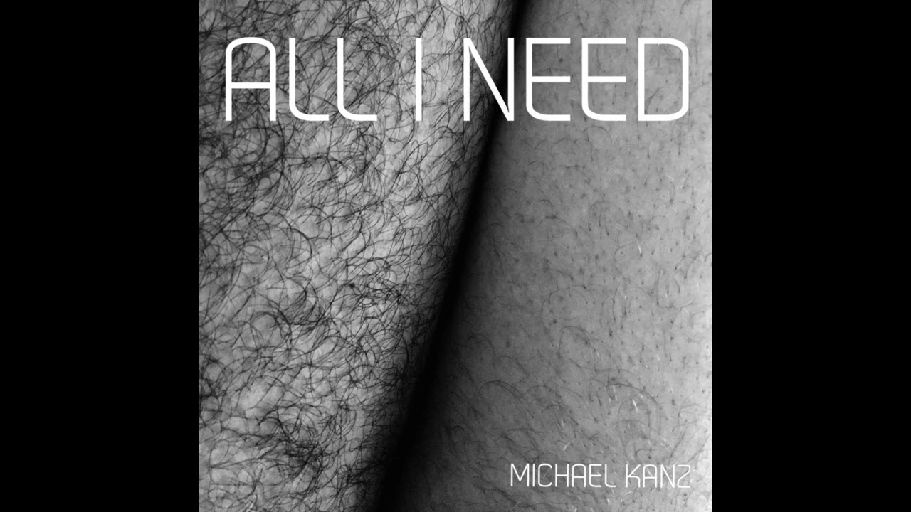 Michael Kanz - All I Need (Cover - Duneboy) AUDIO only