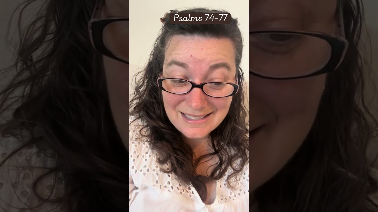Psalms 74-77