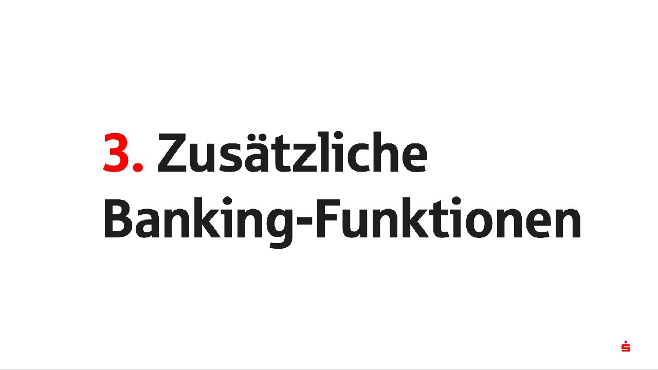 Teil 3/6 - Zusätzliche Banking-Funktionen - Rundgang durch das Online-Banking
