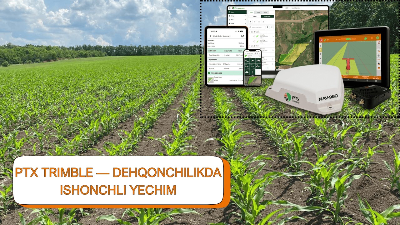 PTX TRIMBLE — ANIQ DEHQONCHILIKDA ISHONCHLI YECHIM