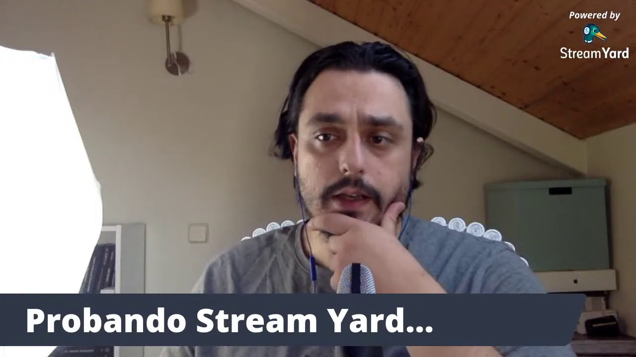 Probando Stream Yard...
