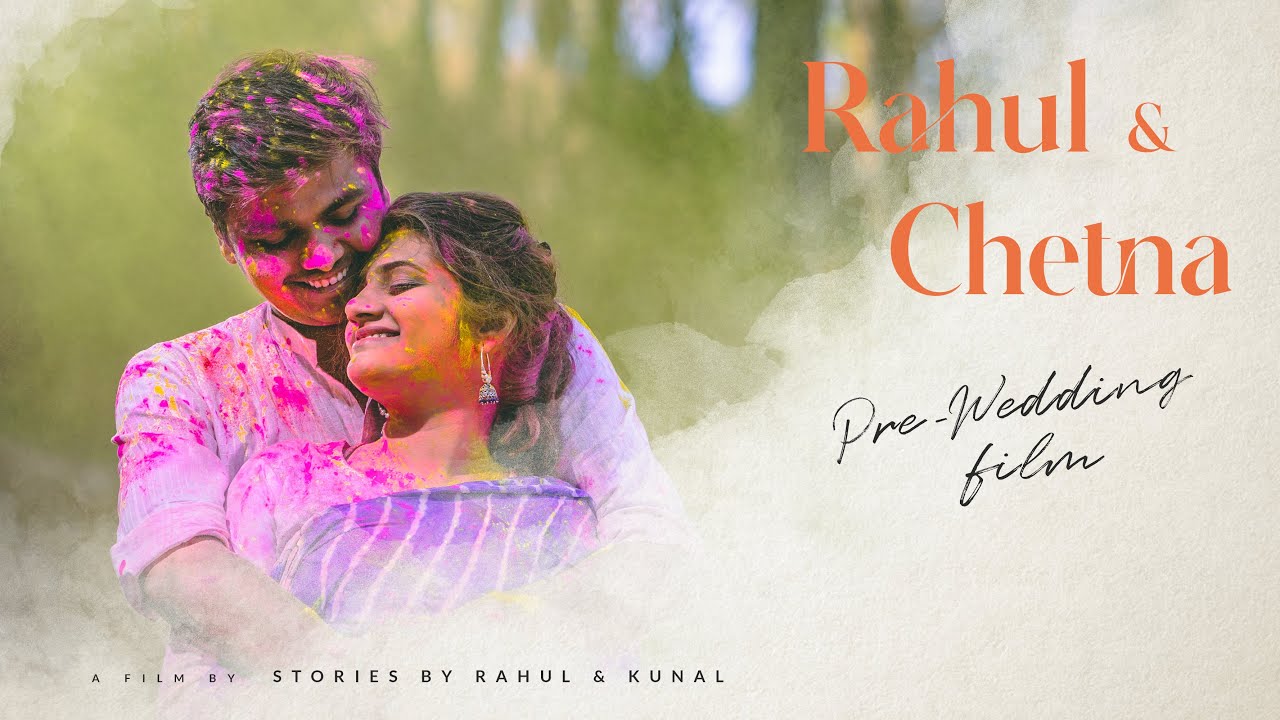 Rahul & Chetna - Cinematic Pre-Wedding Film | Stories By Rahul & Kunal | Kerala