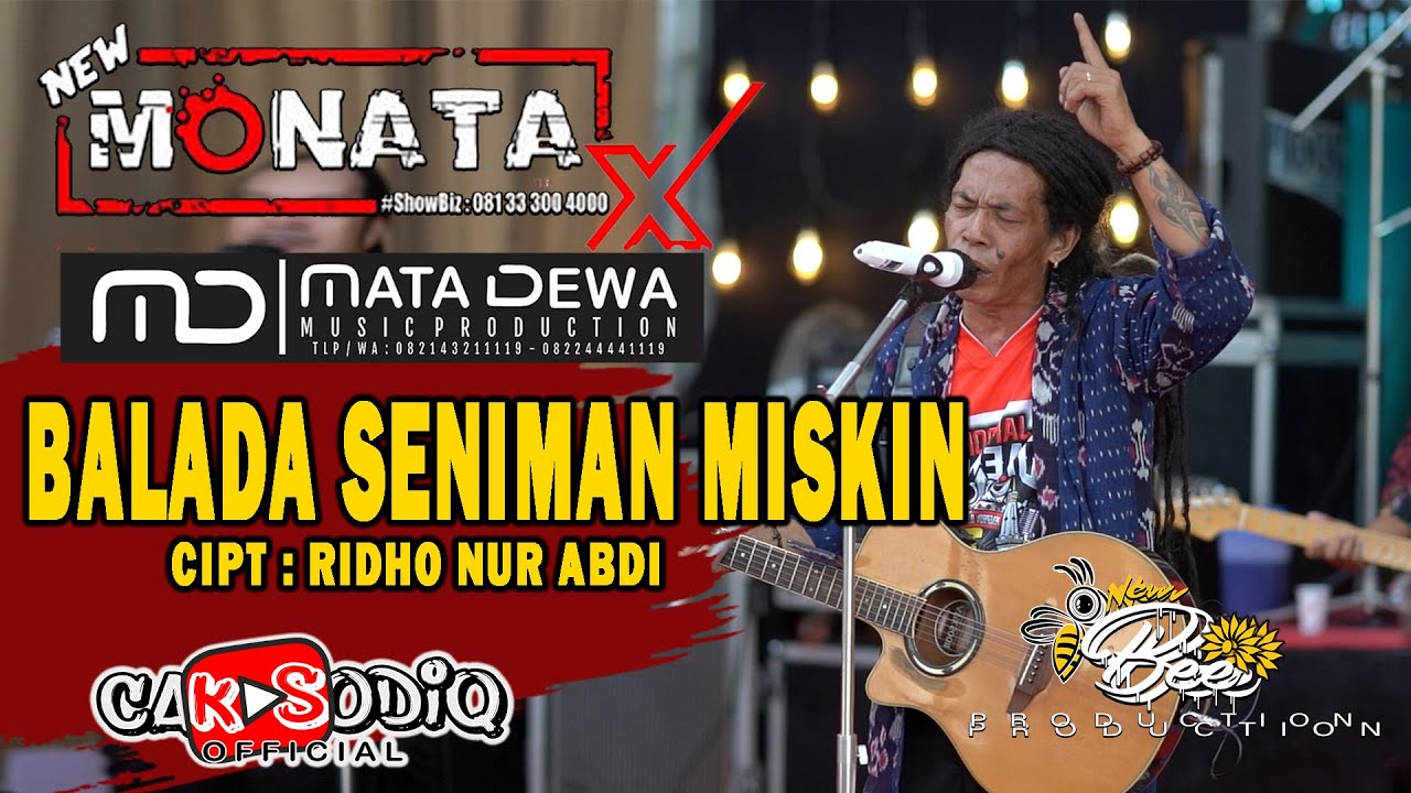 BALADA SENIMAN MISKIN - CAK SODIQ | NEW MONATA X MATA DEWA MUSIC (OFFICIAL LIVE MUSIC)