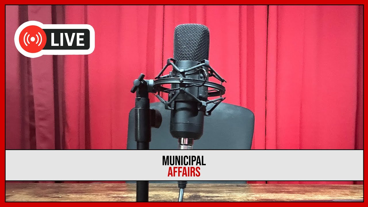 🔴 LIVE SHOW: Welcome to Municipal Affairs Live!