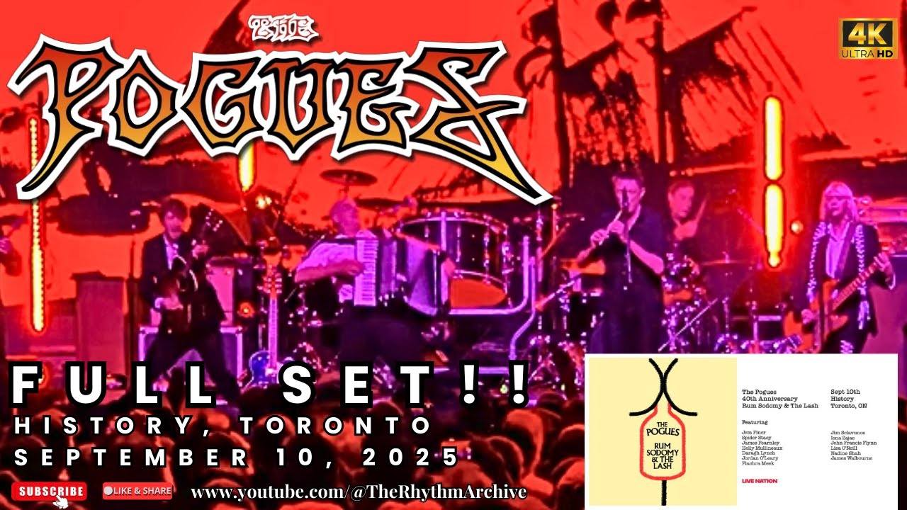 THE POGUES | Full Set! 4K! | Celtic Punk Chaos Live! | History | Toronto | Sept 10, 2025