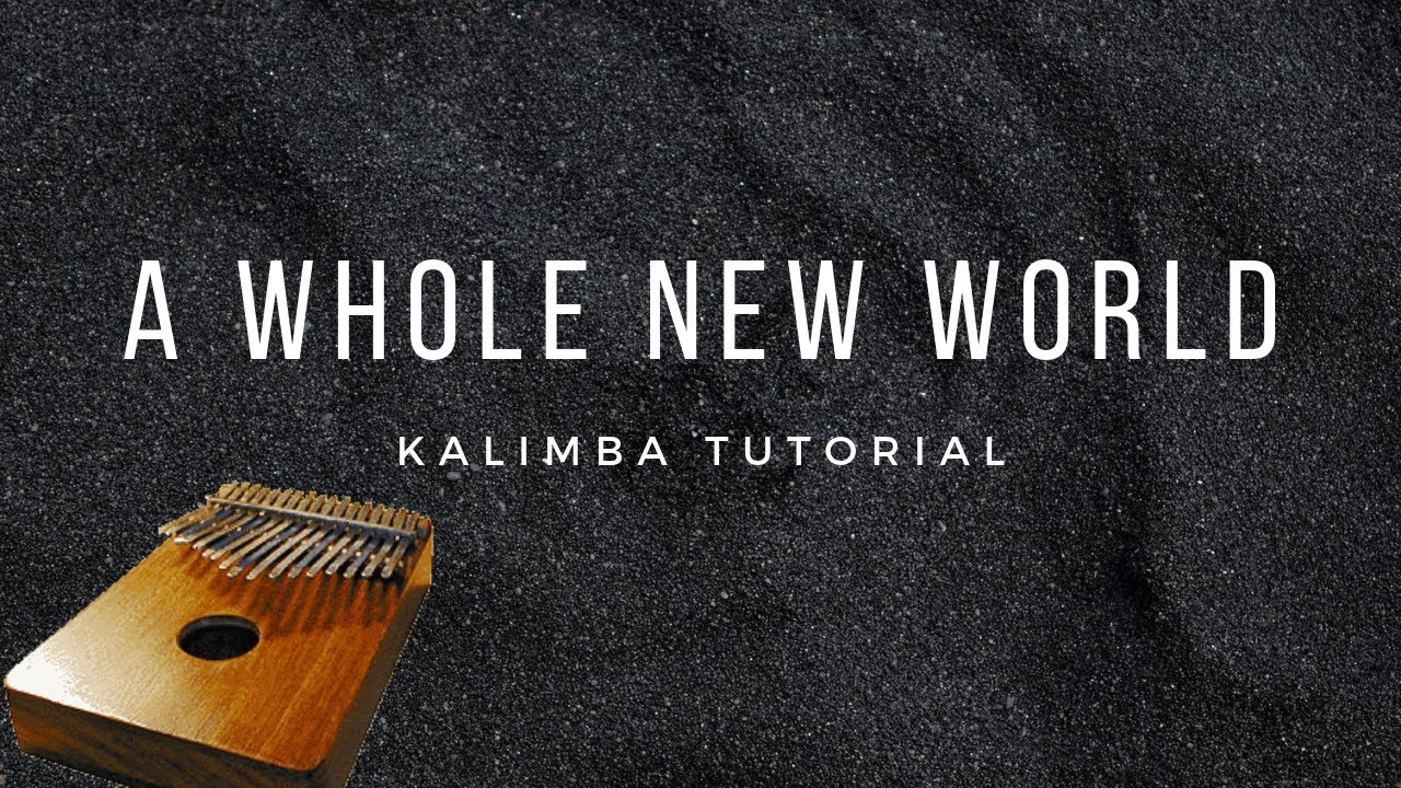 【EASY Kalimba Tutorial】A Whole New World from Aladdin