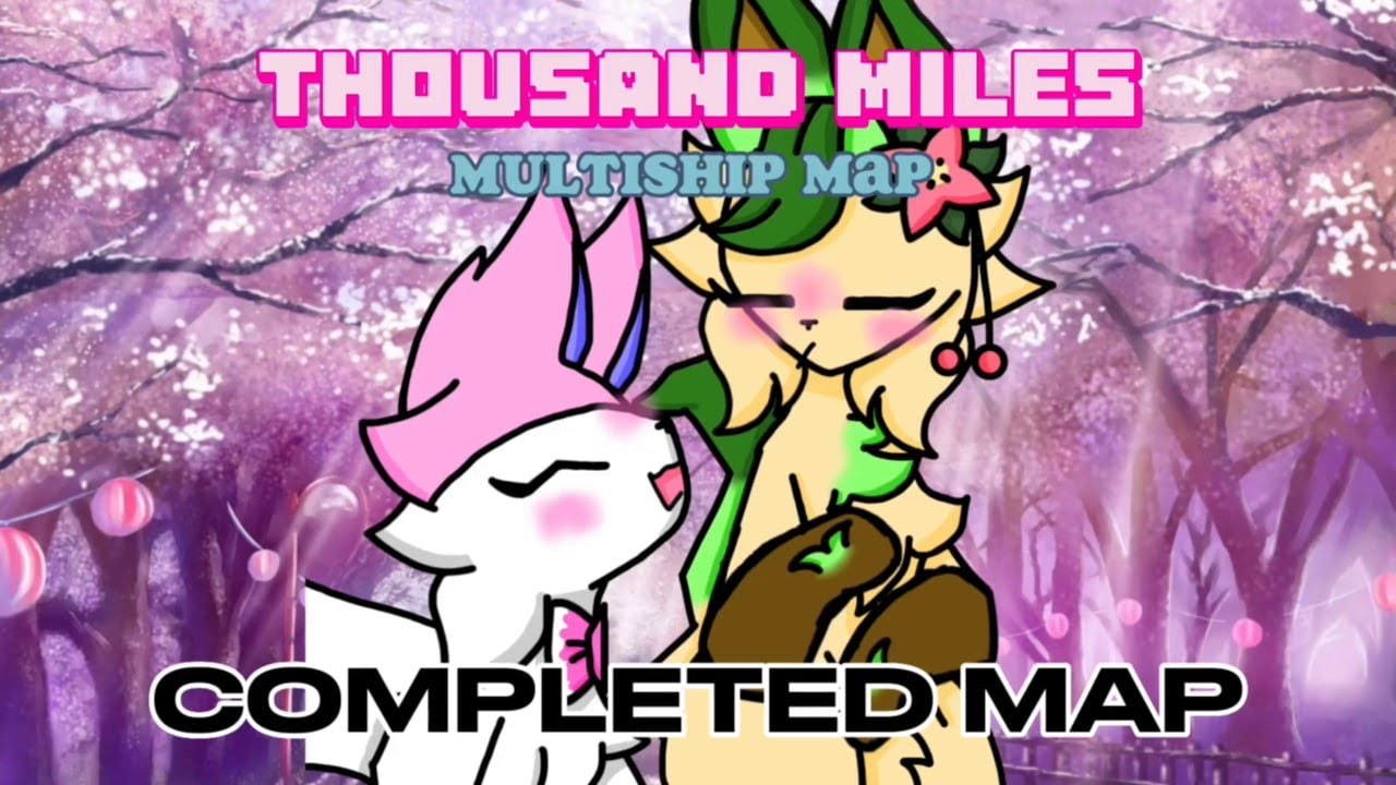 A Thousand Miles MAP Eeveelution Multiship COMPLETE!