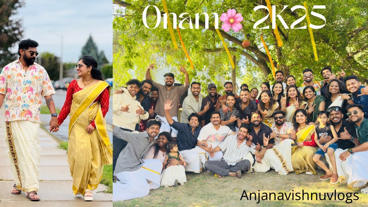 Onam Celebration 2K25🌸🌼 / Our Family in Canada🇨🇦 / #onam #anjanavishnuvlogs 