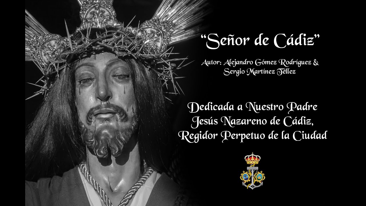 Rosario Cádiz - Señor de Cádiz (Vídeo Oficial) - ESTRENO 2022